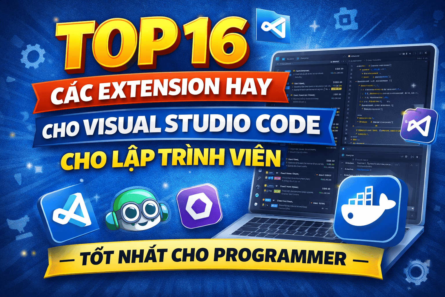 Top 16 các extension hay cho Visual Studio Code cho lập trình viên
