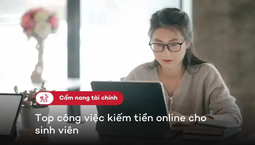 09 cách kiếm tiền online tại nhà cho sinh viên 2026